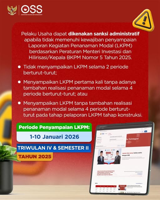 foto Pelaku Usaha Diimbau Segera Laporkan LKPM Periode Triwulan IV dan Semester II 2025